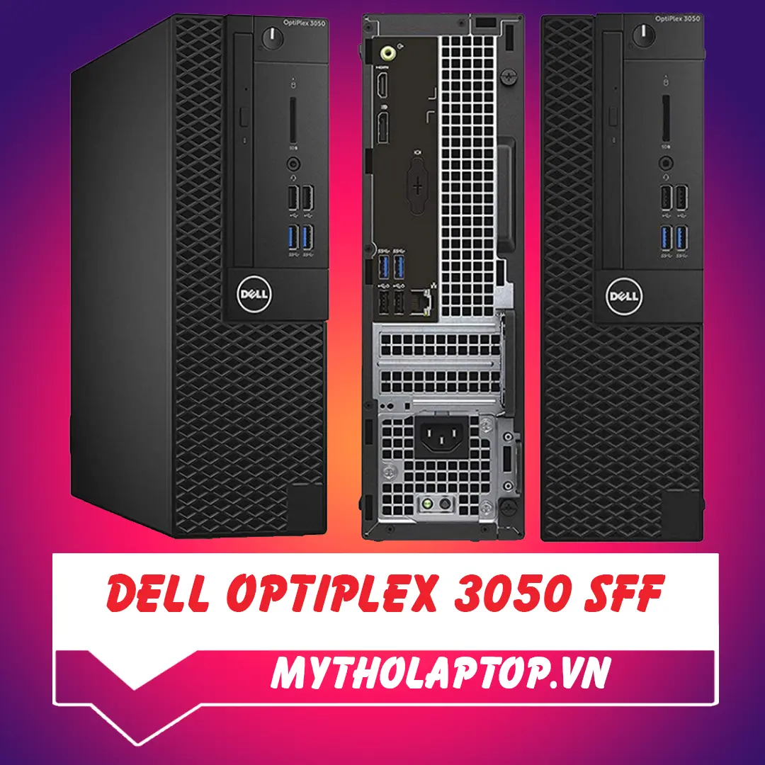 Máy tính đồng bộ Dell OptiPlex 3050 SFF Core i5 6500T - Ram 8GB - SSD 256GB  » Mỹ Tho Laptop