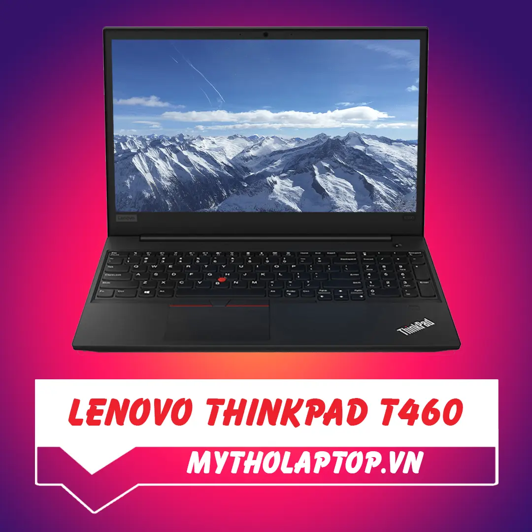Lenovo Thinkpad T460 Core i5 6200U - Ram 8GB - SSD 240GB - 14 inch HD » Mỹ  Tho Laptop