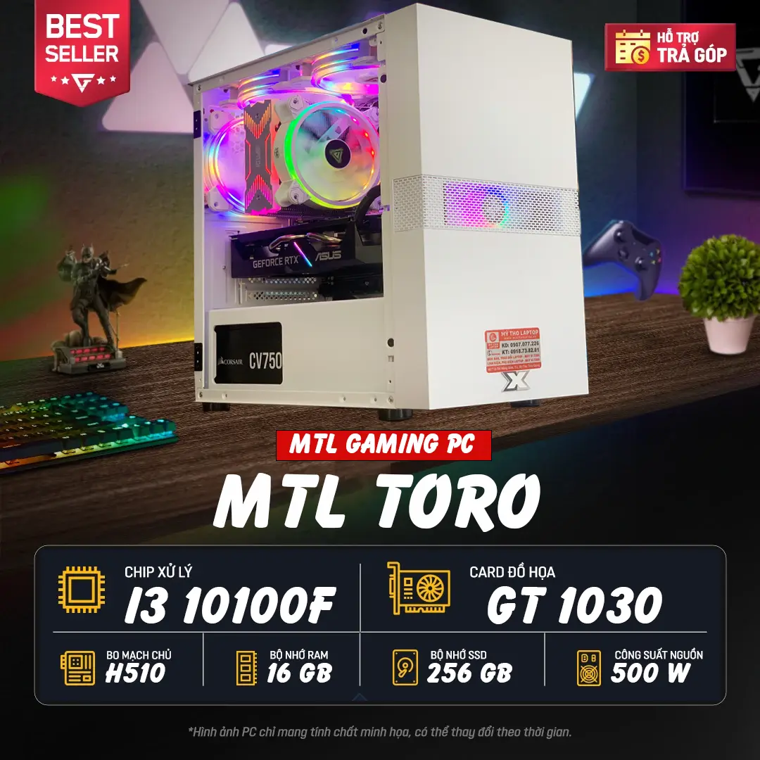 MTL TORO | H510 | i3 10100F | 16GB | 256GB | GTX 1030 » Mỹ Tho Laptop