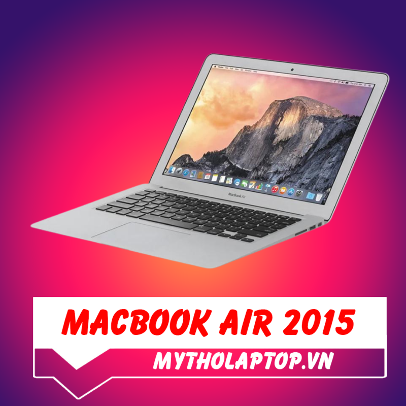 Macbook Air 2015 A1465 | Core i5 | Ram 4GB | SSD 128GB | 11.6 inch