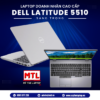 Dell Latitude 5510 Core i7 10610U - Ram 16GB - SSD 256GB - 15.6 FHD