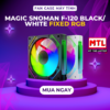 Quạt tản nhiệt Magic Snoman F-120 Black/ White FIXED RGB