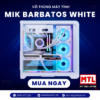 Vỏ case MIK BARBATOS WHITE
