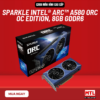 VGA SPARKLE Intel® Arc™ A580 ORC OC Edition 8GB GDDR6