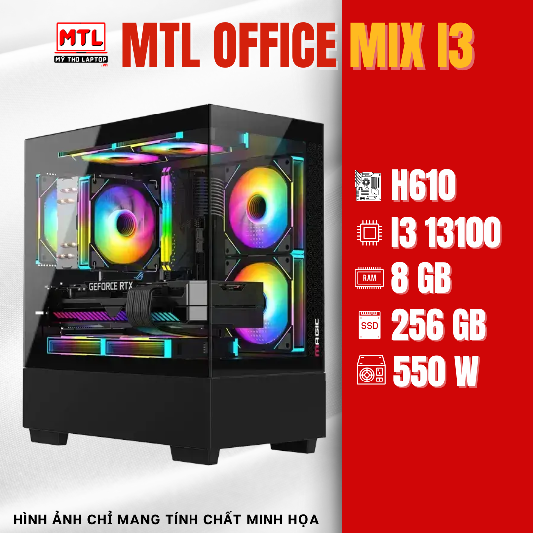 MTL OFFICE MIX I3 | H610 | Core i3 13100 | RAM 8GB | SSD 256GB | 550W