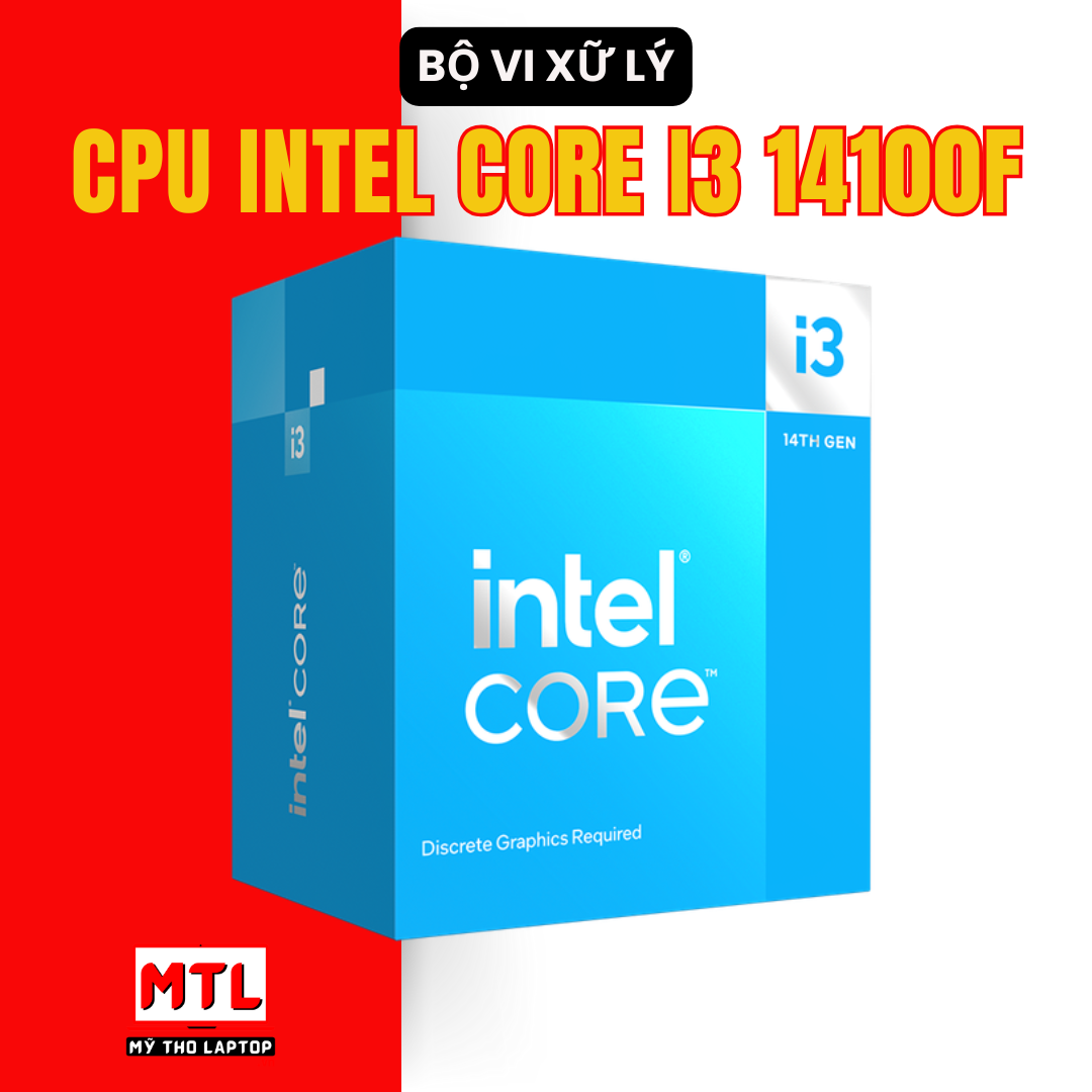 CPU Intel Core i3 14100F (Intel LGA1700 - 4 Core - 8 Thread - Base 3.5Ghz - Turbo 4.7Ghz - Cache 12MB)