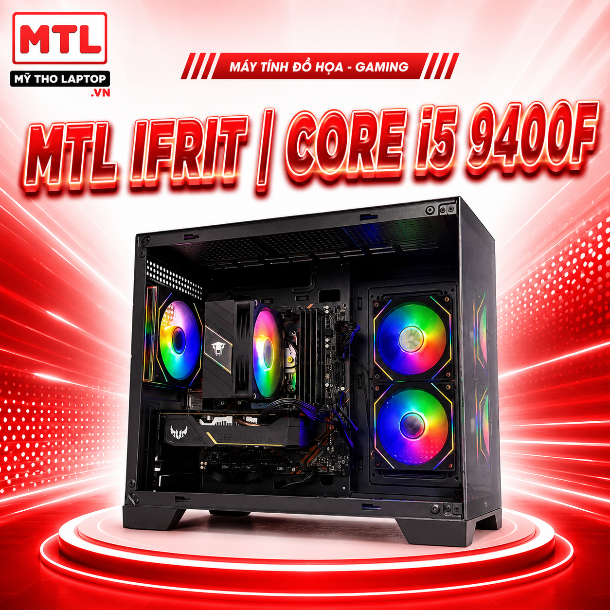 MTL IFRIT | Core i5 9400F | Ram 16GB | SSD 256GB | NVIDIA GeForce GTX 1650 4GB